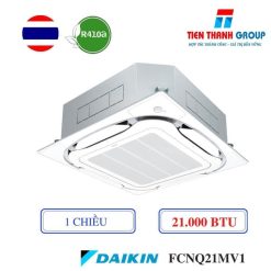 Điều hoà âm trần DAIKIN 1 Chiều 21000BTU FCNQ21MV1/RNQ21MV19
