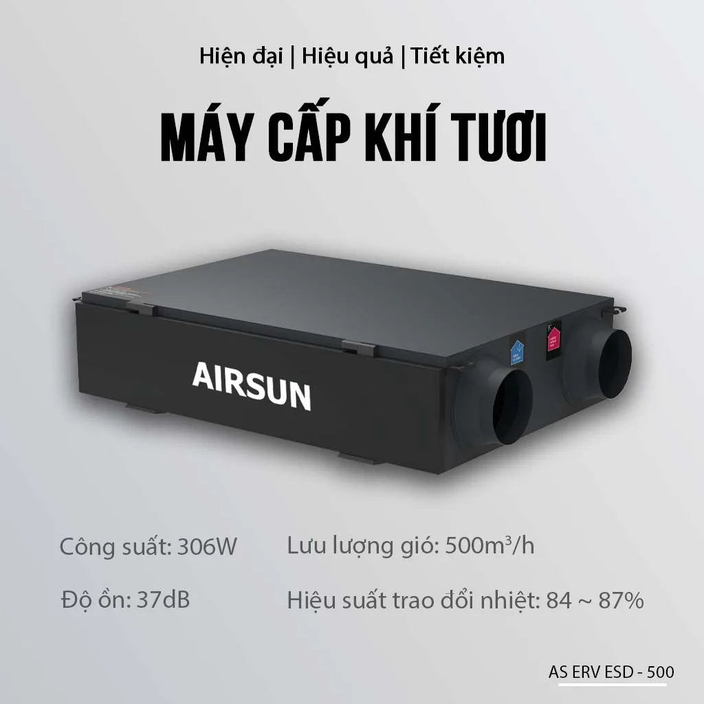 Máy cấp khí tươi AIRSUN AS ERV ESD 500